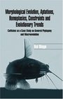 Morphological Evolution Aptations Homoplasies Constraints And Evolutionary Trends Catfishes As A Case Study On General Phylogeny And Macroevolution