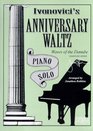 Anniversary Waltz   Ivonovici'sl  Signature Series Original