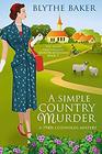 A Simple Country Murder: A 1940s Cotswolds Mystery (The Helen Lightholder Murder Mysteries)