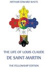 The Life Of Louis Claude De SaintMartin