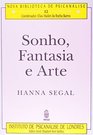 Sonho Fantasia e Arte  Volume 12 Coleo Nova Biblioteca de Psicanlise