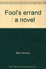 Fool's errand A novel