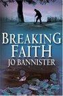 Breaking Faith  (Brodie Farrell, Bk 5)