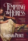 Tempting the Heiress