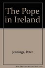 The Pope in Ireland