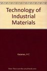 Technology of Industrial Materials