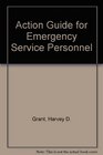 Action Guide for Emergency Service Personnel