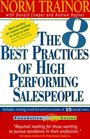 The 8 Best Practices of HighPerforming Salespeople