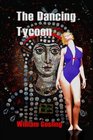 The Dancing Tycoon
