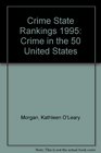 Crime State Rankings 1995 Crime in the 50 United States