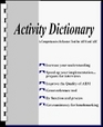 Activity Dictionary A Comprehensive Reference Tool for ABM and ABC 2000 Edition