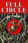 Full Circle A Marine Rifle Company in Vietnam