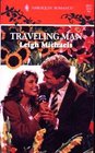 Traveling Man (Harlequin Romance, No 3311)