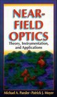 NearField Optics Theory Instrumentation and Applications