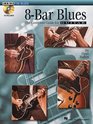 8Bar Blues Inside the Blues Series