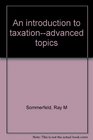 An introduction to taxationadvanced topics