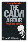 The Calvi Affair Death of a Banker