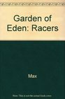 Garden of Eden Racers