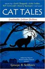 Cat Tales Fantastic Feline Fiction