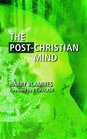 The Postchristian Mind