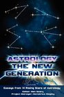 Astrology The New Generation