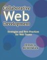 Collaborative Web Development Strategies and Best Practices for Web Teams