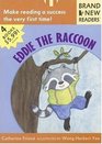 Eddie the Raccoon  Brand New Readers