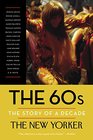 The 60s The Story of a Decade