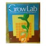 Grow Lab A Complete Guide to Gardening in the Classroom