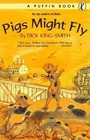 Pigs Might Fly