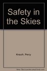 Safety in the Skies