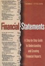 Financial Statements A StepByStep Guide to Understanding and Creating Financial Reports