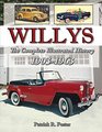 Willys The Complete Illustrated History 19031963