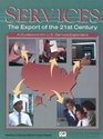 Services The Export of the 21st CenturyA Guidebook for US Service Exporters