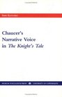 Chaucer's Narrative Voice in the Knight's Tale