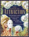 The Power of Attraction  The Astrological Guide to Personal Success Prosperity and Happy Relationships