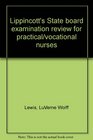 Lippincott's State board examination review for practical/vocational nurses