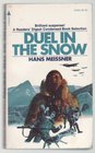 DUEL IN SNOW