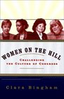 Women on the Hill Challenging the Culture of Congress