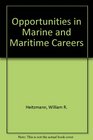 Opportunities in Marine and Maritime Careers