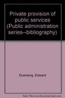 Private provision of public services