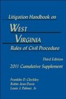 Litigation Handbook On West Virginia Rules of Civil Procedure 3rd Edition 2011 Cumulative Supplement