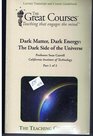 Dark Matter Dark Energy The Dark Side of the Universe Lecture Transcript and Course Guidebook