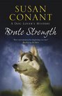 Brute Strength (Holly Winter Dog Lover Mystery)