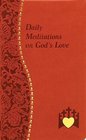 Daily Meditations on God's Love