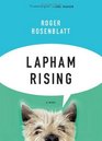 Lapham Rising  A Novel