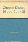 Cheese Dishes