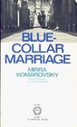 BlueCollar Marriage