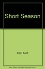 Short Season