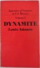 Dynamite The Story of Class Violence in America